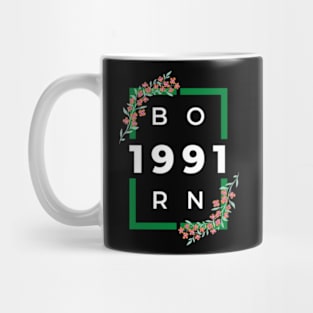 born in 1991 Mug